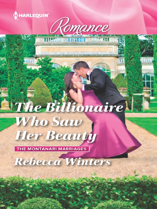 Title details for The Billionaire Who Saw Her Beauty by Rebecca Winters - Available